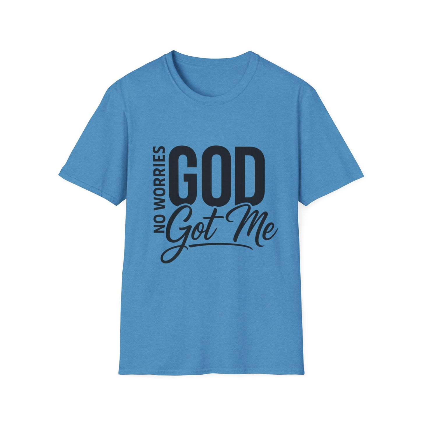 “No Worries—God Got Me | Faith Tee for Everyday Inspiration”