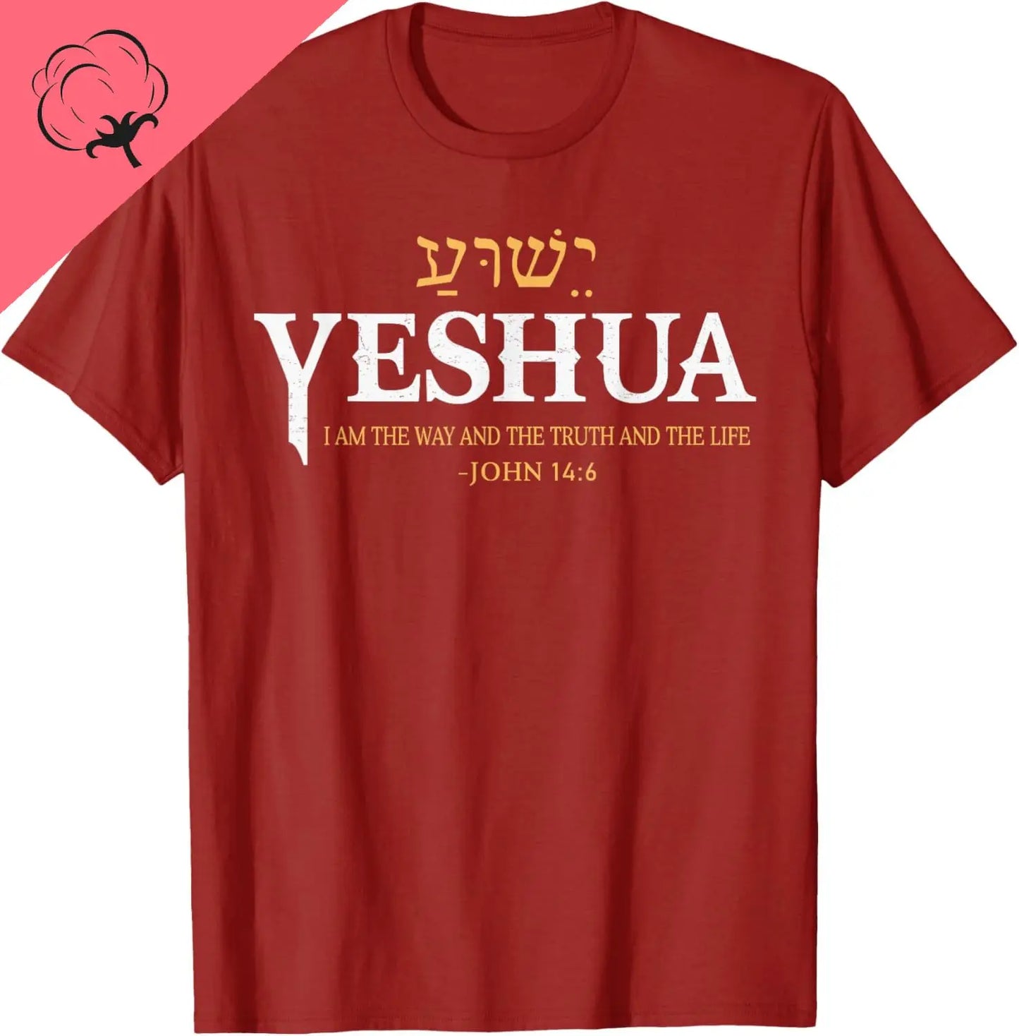 Yeshua Hebrew Name Jesus The Way Truth Life Christian Bible T-Shirt Cotton Custom Printed Graphic T Shirts Camiseta