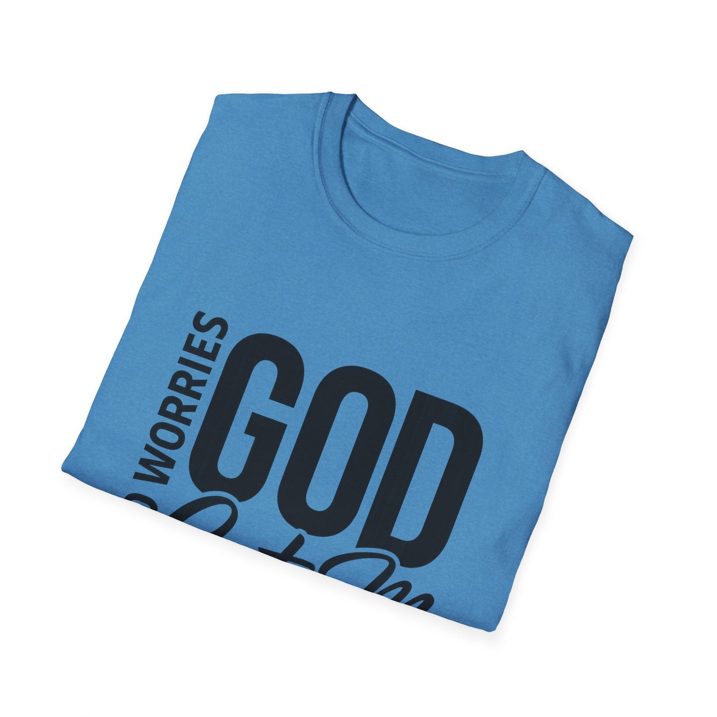 “No Worries—God Got Me | Faith Tee for Everyday Inspiration”