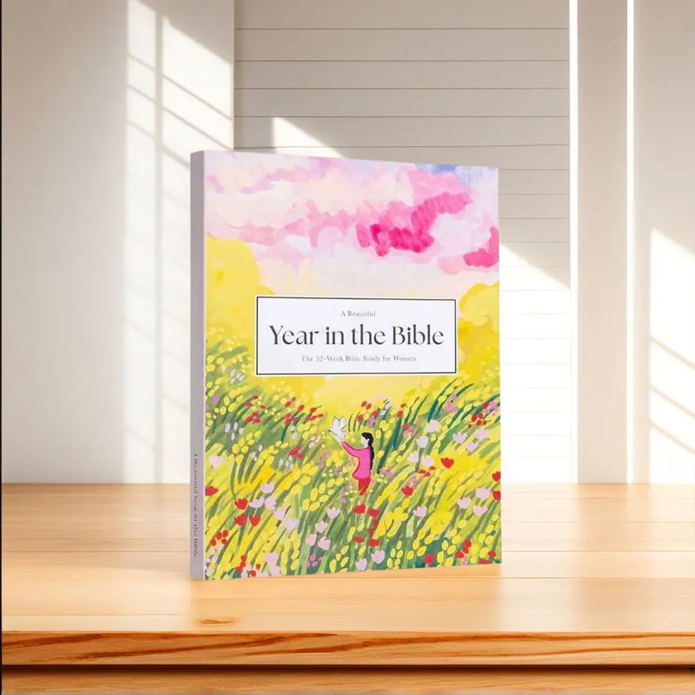 A Beautiful Year In The Bible A 52 Week Bible Study for Women Women Bible Study Guide for Spiritual Exploration Growth & Worship