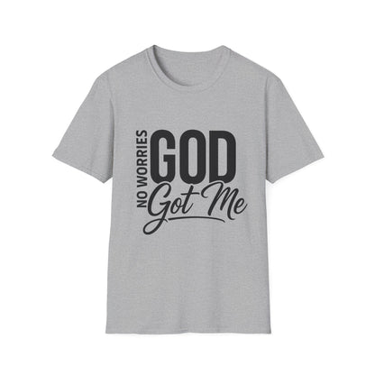 “No Worries—God Got Me | Faith Tee for Everyday Inspiration”