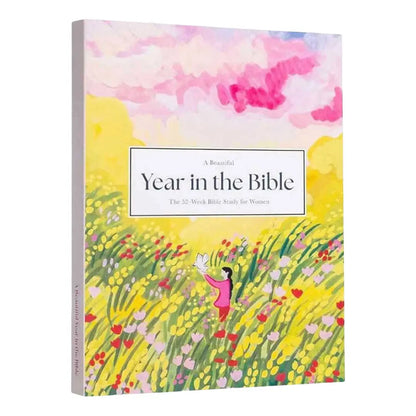 A Beautiful Year In The Bible A 52 Week Bible Study for Women Women Bible Study Guide for Spiritual Exploration Growth & Worship